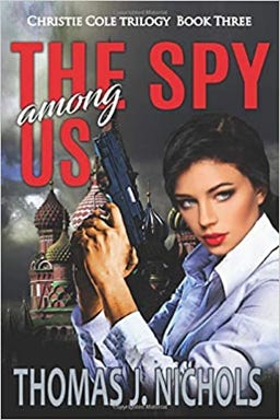 The Spy Among Us Book, The Spy Among Us, by Thomas J Nichols