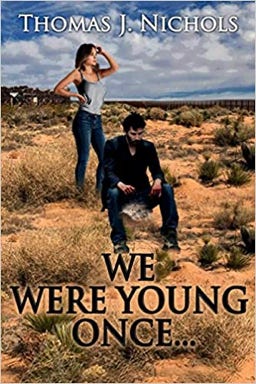 We Were Young Once... Book, We Were  Young Once, by Thomas J Nichols